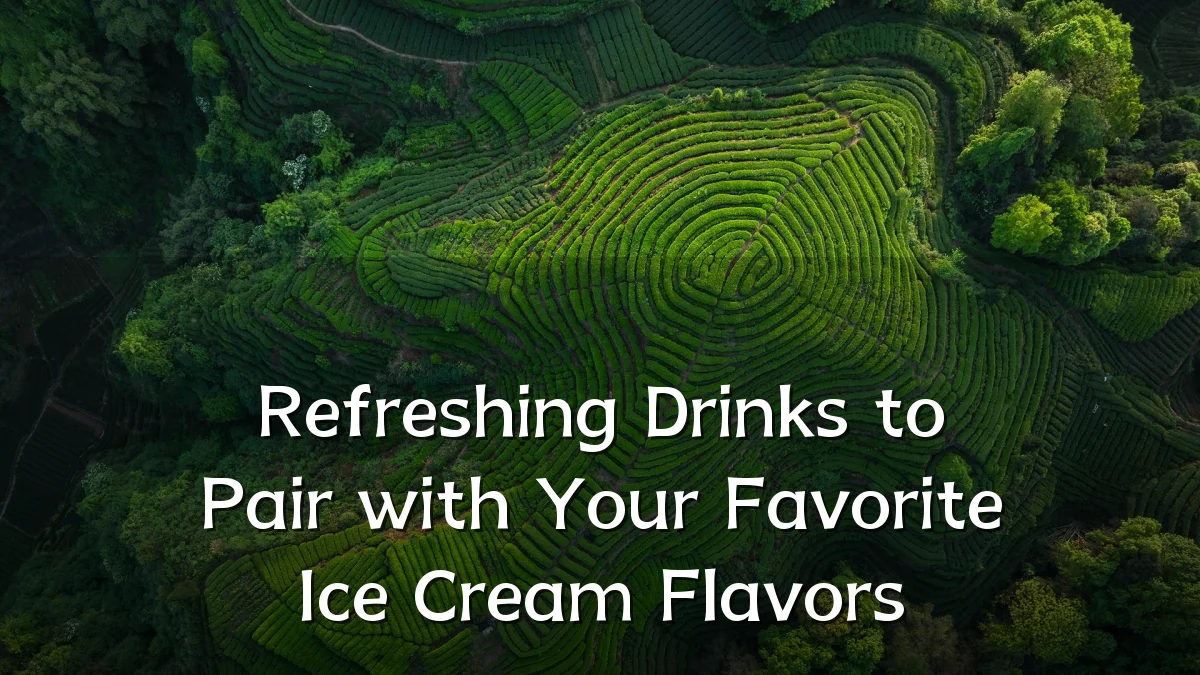Refreshing Drinks to Pair with Your Favorite Ice Cream Flavors